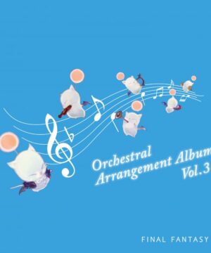 Final Fantasy XIV Orchestral Arrangement Album Vol. 3