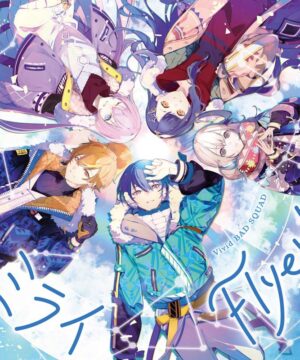 Project SEKAI Vivid BAD SQUAD - Mirai/Flyer!