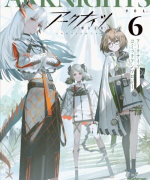 Arknights Comic Anthology Vol.6