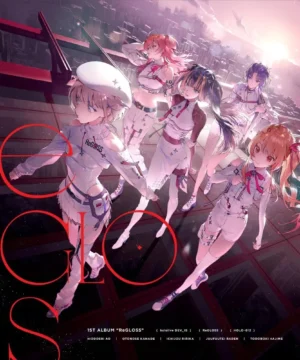 Hololive DEV_IS ReGLOSS 1st Album - ReGLOSS